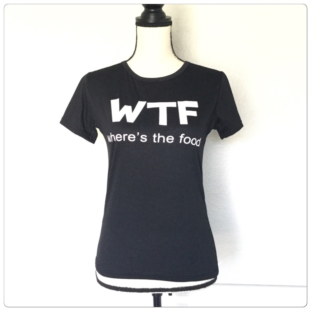 WTF ( Where’s the food) T-shirt